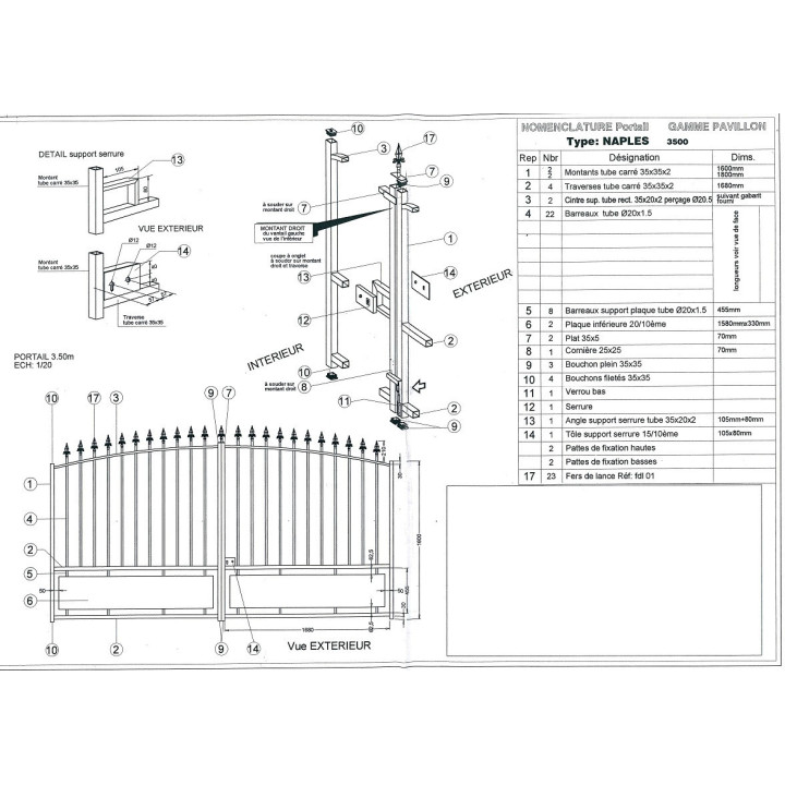 Portal Nápoles anchura 3m50. Altura 1m60 / 1m80. Portal de acero 100% hecho a mano